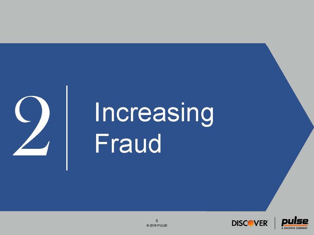2016 Debit Issuer Study - Media Exhibit 2016 Debit Issuer Study - Media Exhibit