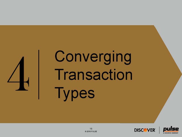 2016 Debit Issuer Study - Media Exhibit 2016 Debit Issuer Study - Media Exhibit